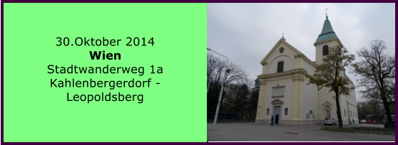 30.Oktober 2014 Wien Stadtwanderweg 1a Kahlenbergerdorf - Leopoldsberg