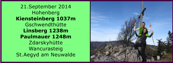 21.September 2014 Hohenberg Kiensteinberg 1037m Gschwendthtte  Linsberg 1238m Paulmauer 1248m Zdarskyhtte Wancurasteig St.Aegyd am Neuwalde