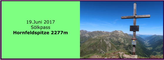 19.Juni 2017 Slkpass Hornfeldspitze 2277m