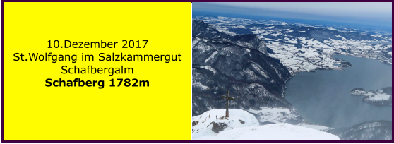 10.Dezember 2017 St.Wolfgang im Salzkammergut Schafbergalm Schafberg 1782m