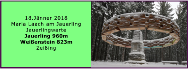 18.Jänner 2018 Maria Laach am Jauerling Jauerlingwarte Jauerling 960m Weißenstein 823m Zeißing