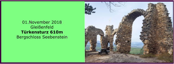 01.November 2018 Gleienfeld Trkensturz 610m Bergschloss Seebenstein