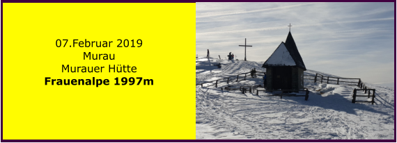 07.Februar 2019 Murau Murauer Htte Frauenalpe 1997m