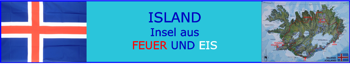 ISLAND Insel aus  FEUER UND EIS