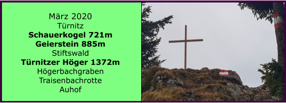 Mrz 2020 Trnitz Schauerkogel 721m Geierstein 885m Stiftswald Trnitzer Hger 1372m Hgerbachgraben Traisenbachrotte Auhof