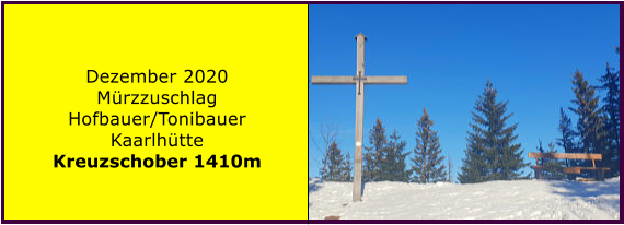 Ranach 80   Ranach 80   Dezember 2020 Mürzzuschlag Hofbauer/Tonibauer Kaarlhütte Kreuzschober 1410m