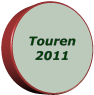 Touren 2011