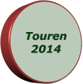 Touren 2014