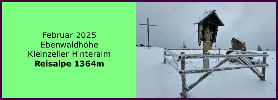 BERICHT  FOLGT BERICHT  FOLGT Ranach 80   Ranach 80   Jnner 2024 Steinbach am Attersee Kienklause Bramhosen 960m Praterstern Keinklause    BERICHT  FOLGT BERICHT  FOLGT Ranach 80   Ranach 80   Februar 2025 Ebenwaldhhe Kleinzeller Hinteralm Reisalpe 1364m