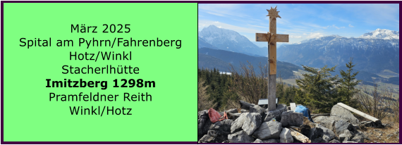 BERICHT  FOLGT BERICHT  FOLGT Ranach 80   Ranach 80   Jnner 2024 Steinbach am Attersee Kienklause Bramhosen 960m Praterstern Keinklause    BERICHT  FOLGT BERICHT  FOLGT Ranach 80   Ranach 80   Mrz 2025 Spital am Pyhrn/Fahrenberg Hotz/Winkl Stacherlhtte Imitzberg 1298m Pramfeldner Reith Winkl/Hotz