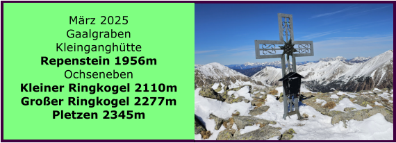 BERICHT  FOLGT BERICHT  FOLGT Ranach 80   Ranach 80   Jnner 2024 Steinbach am Attersee Kienklause Bramhosen 960m Praterstern Keinklause    BERICHT  FOLGT BERICHT  FOLGT Ranach 80   Ranach 80   Mrz 2025 Gaalgraben Kleinganghtte Repenstein 1956m Ochseneben Kleiner Ringkogel 2110m  Groer Ringkogel 2277m Pletzen 2345m