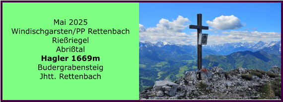 BERICHT  FOLGT BERICHT  FOLGT Ranach 80   Ranach 80   Jnner 2024 Steinbach am Attersee Kienklause Bramhosen 960m Praterstern Keinklause    BERICHT  FOLGT BERICHT  FOLGT Ranach 80   Ranach 80   Mai 2025 Windischgarsten/PP Rettenbach Rieriegel Abrital Hagler 1669m Budergrabensteig Jhtt. Rettenbach