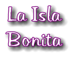 La Isla  Bonita