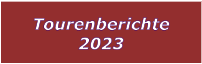 Tourenberichte 2023