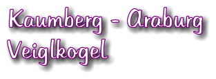 Kaumberg - Araburg Veiglkogel