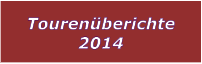 Tourenberichte 2014