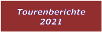 Tourenberichte 2021