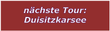 nchste Tour: Duisitzkarsee