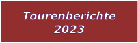 Tourenberichte 2023