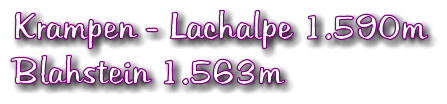 Krampen - Lachalpe 1.590m Blahstein 1.563m