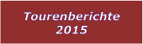 Tourenberichte 2015