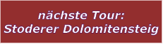 nächste Tour: Stoderer Dolomitensteig
