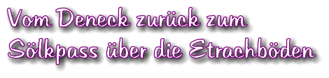 Vom Deneck zurck zum  Slkpass ber die Etrachbden