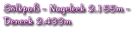 Slkpa - Nageleck 2.155m -  Deneck 2.433m