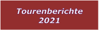 Tourenberichte 2021