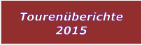 Tourenberichte 2015