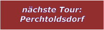 nchste Tour: Perchtoldsdorf