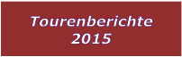 Tourenberichte 2015