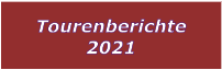 Tourenberichte 2021