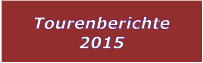 Tourenberichte 2015