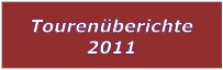 Tourenberichte 2011