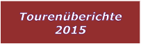 Tourenberichte 2015