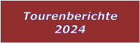 Tourenberichte 2024