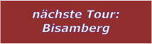 nächste Tour: Bisamberg