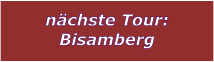 nchste Tour: Bisamberg