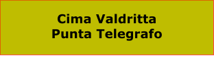 Cima Valdritta Punta Telegrafo