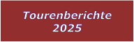 Tourenberichte 2025
