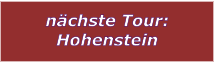 nchste Tour: Hohenstein