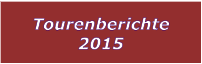 Tourenberichte 2015