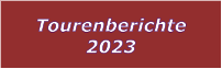 Tourenberichte 2023