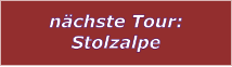 nächste Tour: Stolzalpe