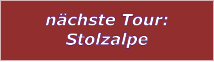 nchste Tour: Stolzalpe