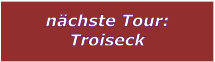 nchste Tour: Troiseck