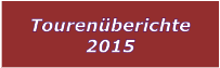 Tourenberichte 2015