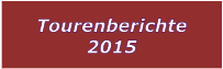 Tourenberichte 2015