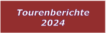 Tourenberichte 2024